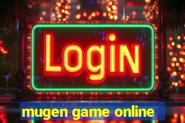 mugen game online